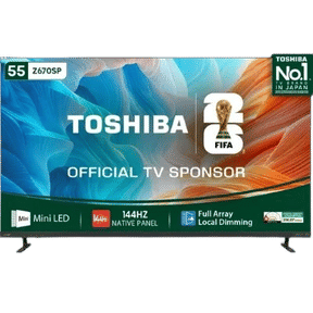 Toshiba Z670S 55Z670SP 55 inch (139 cm) Ultra HD 4K Smart Mini LED