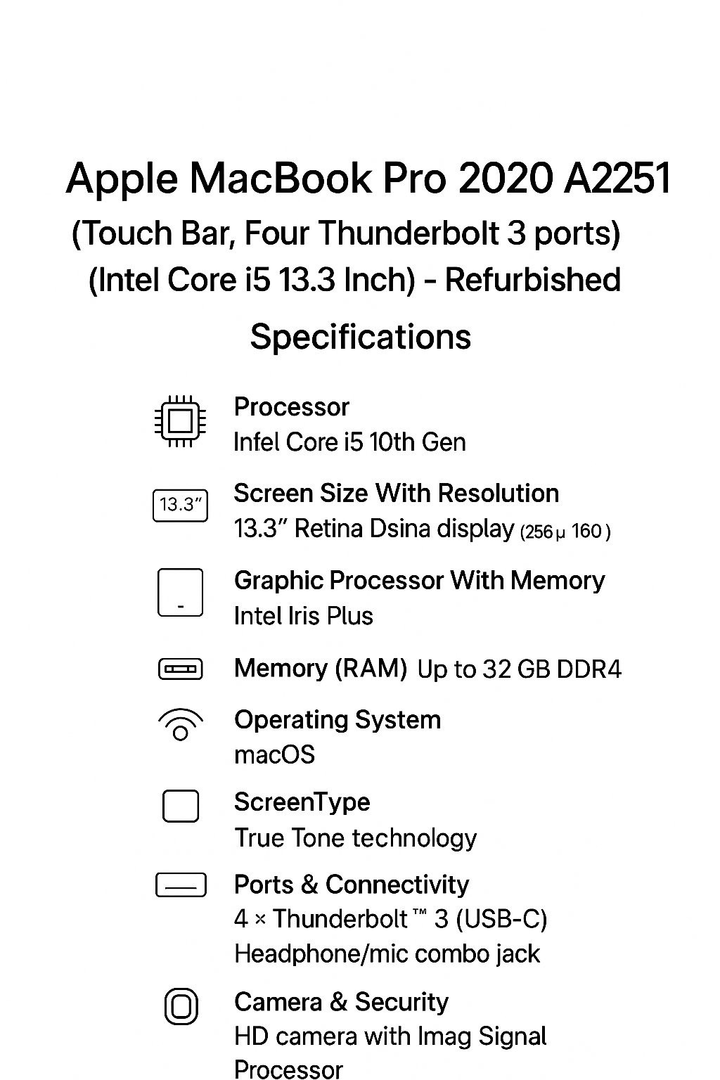 Apple MacBook Pro 2020 (Touch Bar, Four Thunderbolt 3 ports) A2251 (Intel Core i5 13.3 Inch)- Refurbished_All_Others_64523