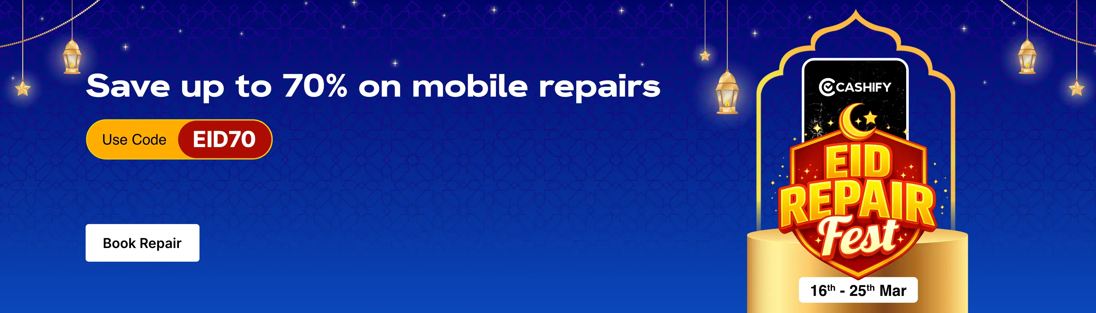 16 Mar 2026-25 Mar 2026-6-cashifyweb-EidRepairSale-RepairHP-repair-NA